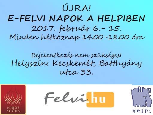 E-FELVI NAPOK a Helpi Ifjúsági Fejlesztő Műhelyben