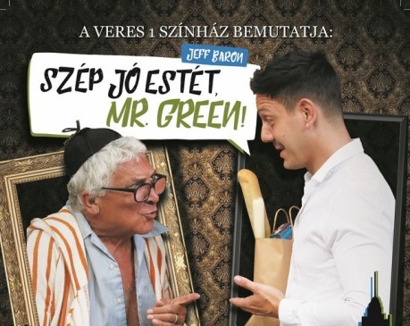 Szép jó estét, Mr. Green! – A Veres1 Színház előadása