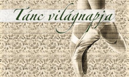 Ma van a táncművészet világnapja