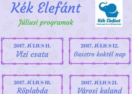 Kék Elefánt Ifjúsági Közösségi Tér – Július