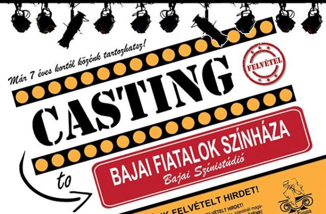 Bajai Fiatalok Színháza – CASTING