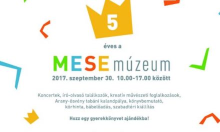 5 éves a MESEMÚZEUM Budapesten