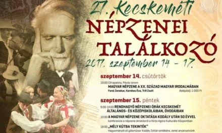XXVII. Kecskeméti Népzenei Találkozó