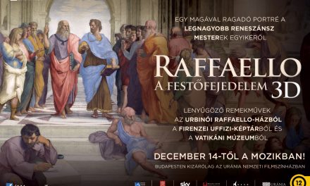 A művészet templomai: Raffaello – A festőfejedelem 3D