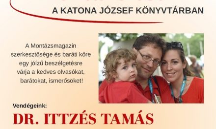 Montázs est Ittzés Tamással és Mudrák Mariannal a zene jegyében