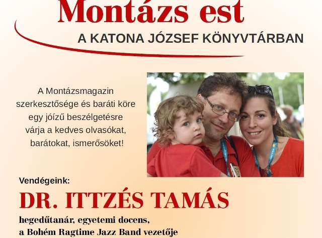 Montázs est Ittzés Tamással és Mudrák Mariannal a zene jegyében