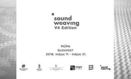 Szirmay Zsanett és Vikukel Dániel: SoundWeavingV4 Edition