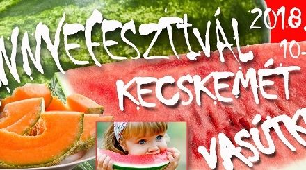 Dinnyefesztivál Kecskeméten a Vasútkertben