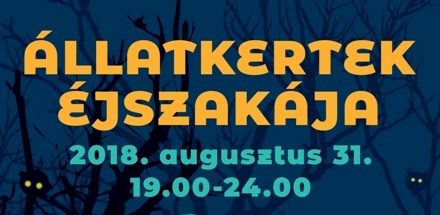 Állatkertek Éjszakája – Országszerte tizenkét bemutatóhelyen