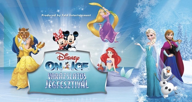 Disney on Ice – Varázslatos Jégfesztivál Budapesten