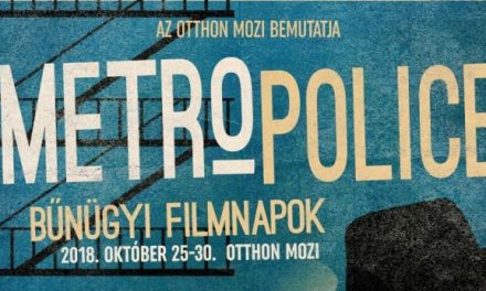 MetroPolice Filmnapok – Harmadszor az Otthon Moziban