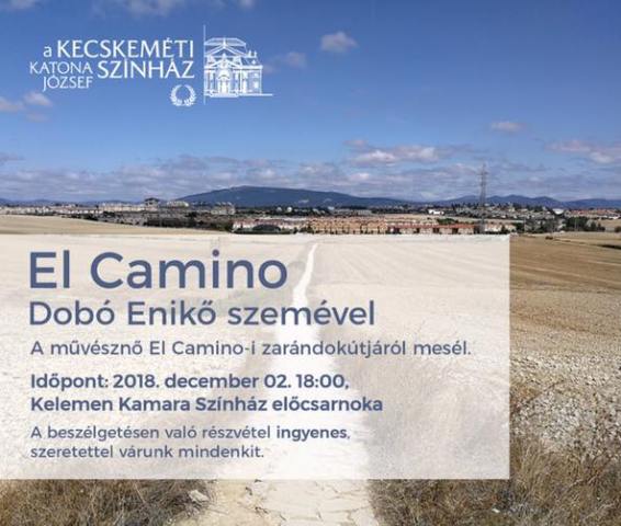 Dobó Enikő színművésznő El Camino-ja