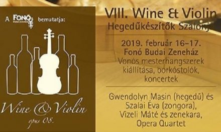 VIII. Wine & Violin  – Hegedűkészítők Szalonja