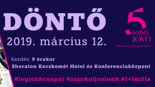 Az 5letből jövő! azaz Ötletes Döntő
