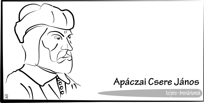 Breviáriumok – Apáczai Csere János