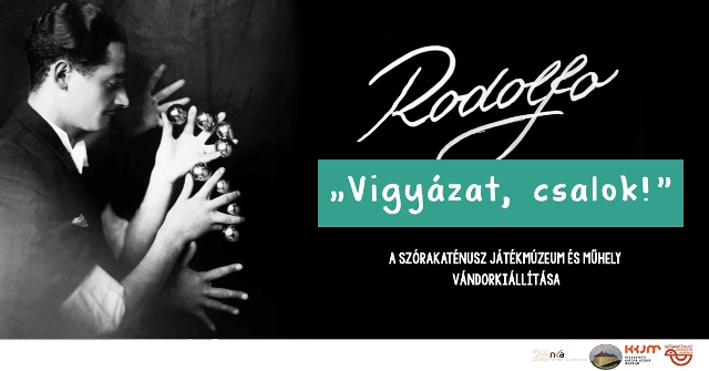 „Vigyázat, csalok! ” – Rodolfo vándorkiállítás