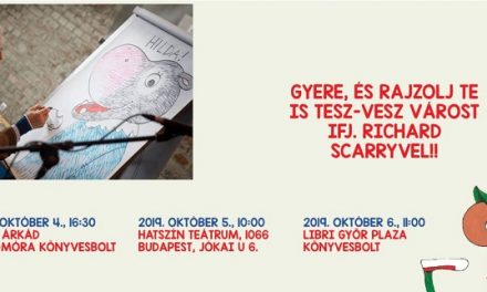 Tesz-Vesz város évszázada – Richard „Huck” Scarry októberben magyar gyerekekkel rajzol