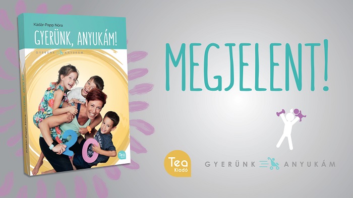 Gyerünk, anyukám! – a sikersztori már könyvben is