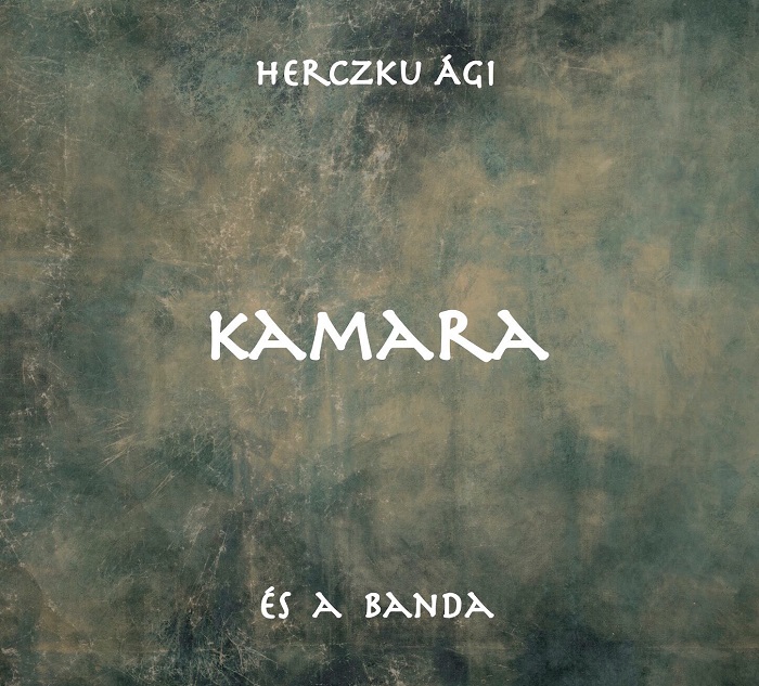 Megjelent Herczku Ági és a Banda „Kamara” című lemeze