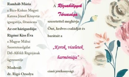 Korok, viseletek harmóniája – A Rózsahölgyek Társasága jótékonysági teadélutánja