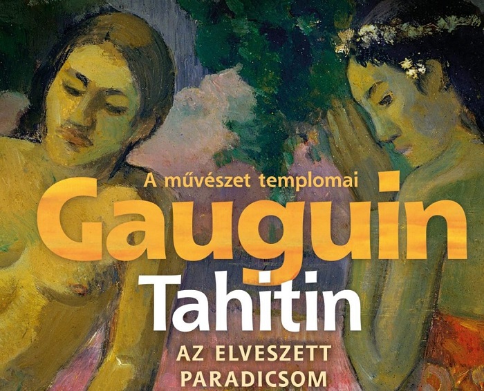 A művészet templomai: Gauguin Tahitin – Az elveszett paradicsom