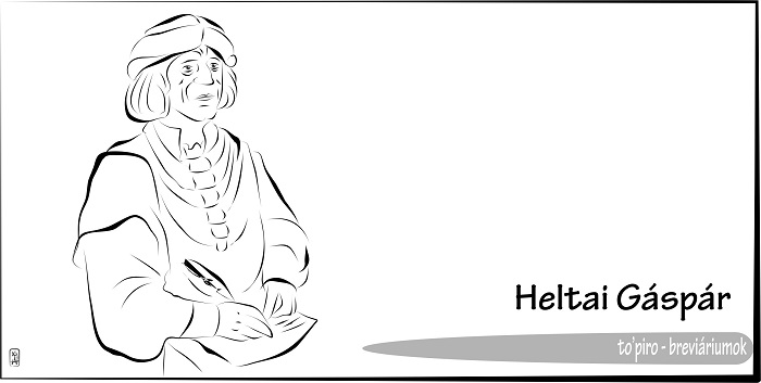 Breviáriumok – Heltai Gáspár