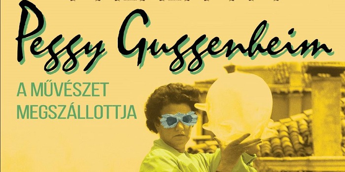 Peggy Guggenheim – Mozifilm a művészet megszállottjáról