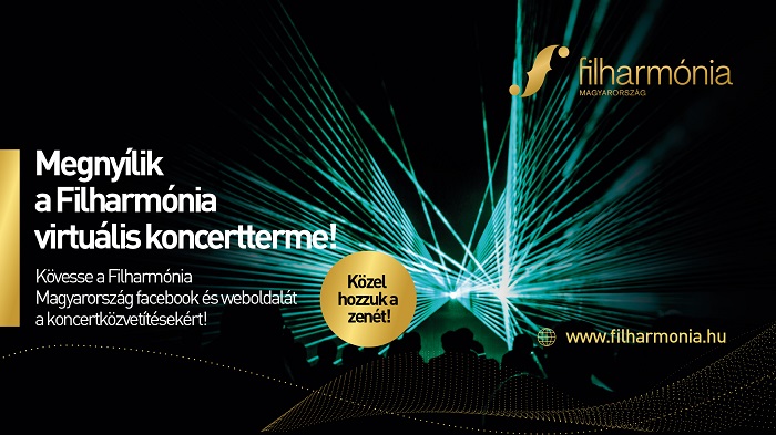A Filharmónia Magyarország virtuális koncertjei