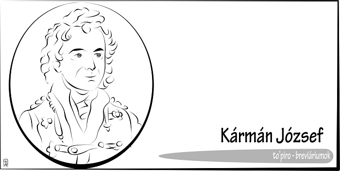 Breviáriumok – Kármán József, az első prózaírónk