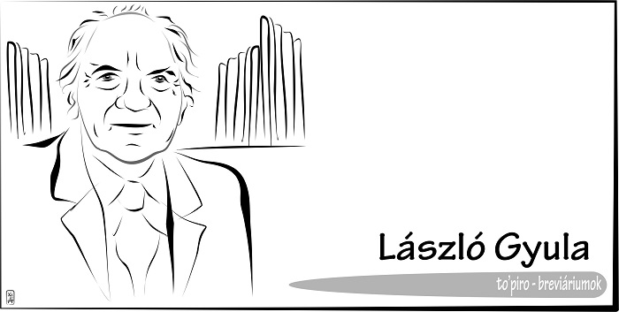 László Gyula régész, történész, képzőművész – Breviáriumok