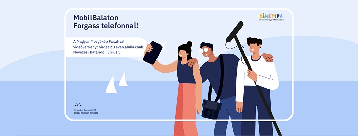 MobilBalaton – Videóverseny 20 év alattiaknak