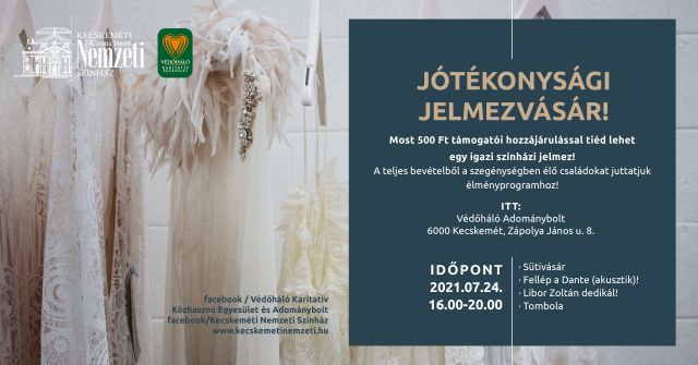 Jótékonysági jelmezvásár: Kecskeméti Nemzeti és a Védőháló Adománybolt