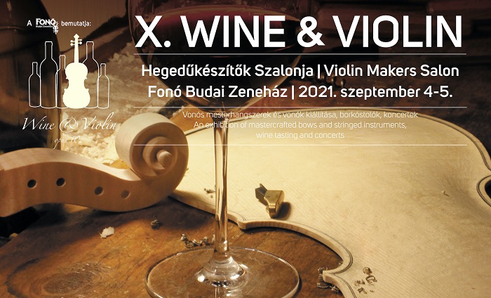 Tíz éves a Wine and Violin Hegedűkészítők Szalonja