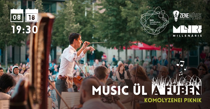 Music ül a fűben – Komolyzenei piknik – Millenáris