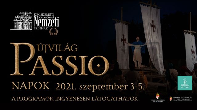 ÚJVILÁG PASSIÓ NAPOK Kecskeméten