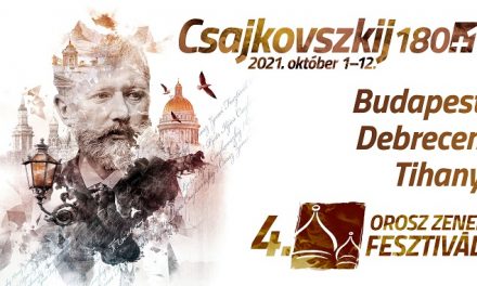 Csajkovszkij 180+1 – IV. Orosz Zenei Fesztivál