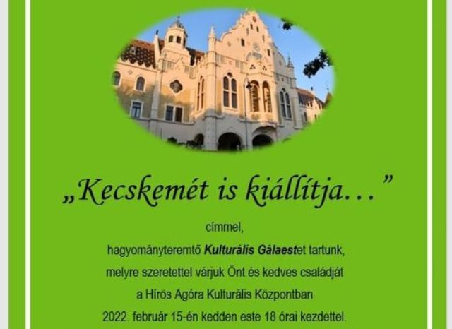 Kecskemét is kiállítja… – Hagyományteremtő gálaest