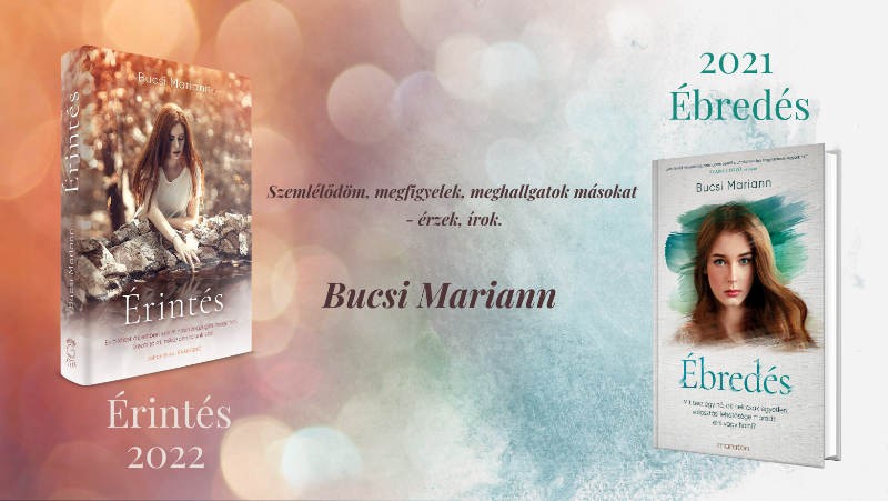 Bucsi Mariann regénye érezni és együttérezni tanít