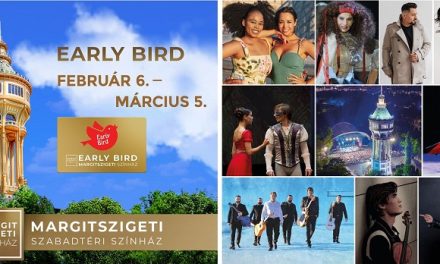 Margitszigeti Szabadtéri Színház – Early Bird kampány