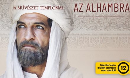 A művészet templomai – Az Alhambra
