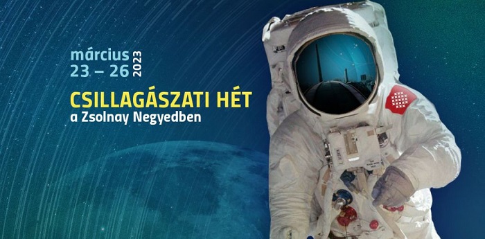Csillagászati Hét a Zsolnay Negyedben