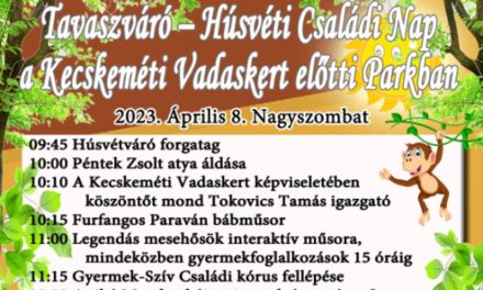 Húsvéti programok a Kecskeméti Vadaskertben