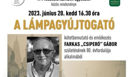 A lámpagyújtogató – Emlékező könyv Farkas „Csiperó” Gáborról