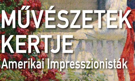 Művészetek kertje – Amerikai Impresszionisták