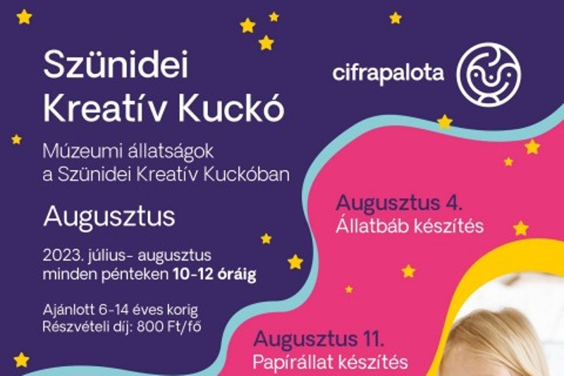Szünidei foglalkozások a Cifrapalotában