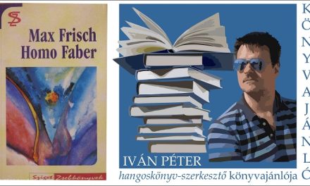 Könyvajánló 10 –  Max Frisch: Homo faber