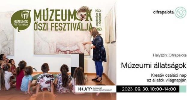 Múzeumok Őszi Fesztiválja a Cifrapalotában