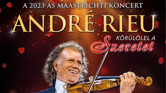 André Rieu: Körülölel a szeretet