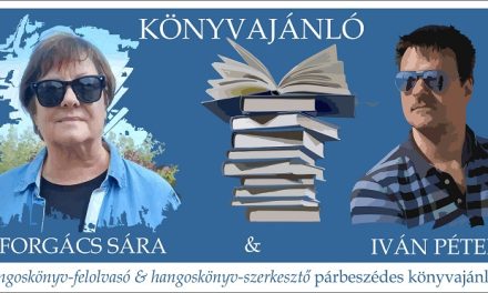 Párbeszédes könyvajánló 2.1 – Forgács Sára életei