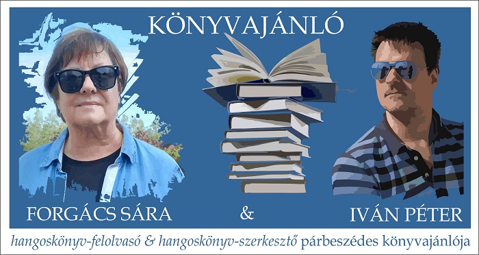 Párbeszédes könyvajánló 2.1 – Forgács Sára életei